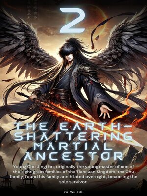 cover image of The Earth-shattering Martial Ancestor